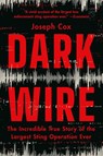 Dark Wire - Joseph Cox - 9781541702707
