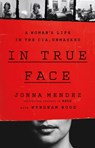 In True Face - Jonna Mendez - 9781541703124