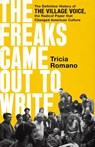 Romano, T: Freaks Came Out to Write - Tricia Romano - 9781541736399