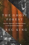 The Ghost Forest - Greg King - 9781541768666