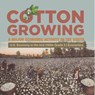 Cotton Growing - Biz Hub - 9781541960497