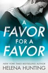 A Favor for a Favor - Helena Hunting - 9781542015202