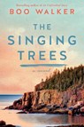 The Singing Trees - Boo Walker - 9781542019125