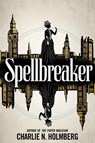 Spellbreaker - Charlie N. Holmberg - 9781542020091
