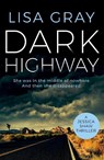 Dark Highway - Lisa Gray - 9781542021135