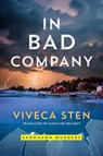 In Bad Company - Viveca Sten - 9781542021838