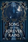 Song of the Forever Rains - E.J. Mellow - 9781542026062