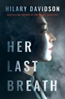 Her Last Breath - Hilary Davidson - 9781542028707