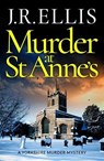 Murder at St Anne's - J. R. Ellis - 9781542030175