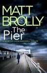 The Pier - Matt Brolly - 9781542031431