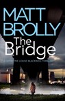 The Bridge - Matt Brolly - 9781542031455