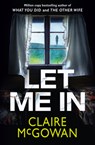 Let Me In - Claire McGowan - 9781542035392