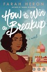 How to Win a Breakup - Farah Heron - 9781542036092
