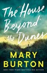 The House Beyond the Dunes - Mary Burton - 9781542038676