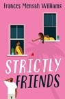 Strictly Friends - Frances Mensah Williams - 9781542038898