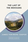 The Last of the Mohicans (AmazonClassics Edition) - James Fenimore Cooper - 9781542049597