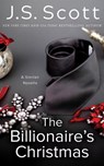 The Billionaire's Christmas - J. S. Scott - 9781542094405