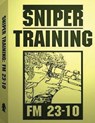 Sniper Training: FM 23-10 .By: U.S. Army - U. S. Army - 9781542525602