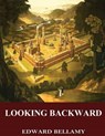 Looking Backward - BELLAMY,  Edward - 9781542526746