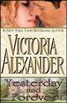 Yesterday and Forever - Victoria Alexander - 9781542547475
