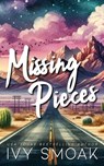 Missing Pieces - Ivy Smoak - 9781542616768