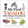 My First Tagalog 200 Picture Word Book - Romulo Baquiean ; Gerard V Aflague - 9781542638395