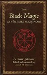 True Black Magic (La véritable magie noire) - Joseph H. Peterson - 9781542698337