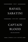 Captain Blood - Deluxe Edition - Rafael Sabatini - 9781543202229