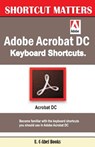 Adobe Acrobat DC Keyboard Shortcuts - U. C. Books - 9781543228427