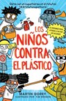 Los Niños Contra El Plástico - Martin Dorey - 9781543356540