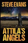 Attila's Angels - EVANS,  Steve - 9781543496758
