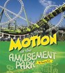 Motion at the Amusement Park - ENZ,  Tammy Laura Lynn - 9781543572858