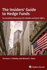 The Insiders' Guide to Hedge Funds - Terrance J. O'Malley - 9781543802214
