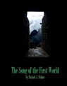 The Song of the First World - Patrick J. Fisher - 9781543977080
