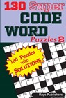 130 Super CODE WORD Puzzles - Rays Publishers - 9781544028316