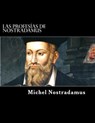 Las Profesías de Nostradamus - Michel De Nostradamus - 9781544225791