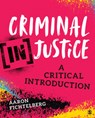 Criminal (In)Justice - Aaron Fichtelberg - 9781544307930
