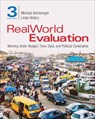 RealWorld Evaluation - J. Michael (Independent Consultant) Bamberger ; Linda S. (Washington State University Mabry - 9781544318783