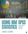 Using IBM® SPSS® Statistics: An Interactive Hands-On Approach - Aldrich - 9781544318899