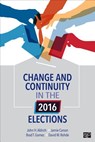 Change and Continuity in the 2016 Elections - Aldrich - 9781544320250