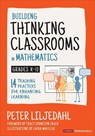 Building Thinking Classrooms in Mathematics, Grades K-12 - Peter (Simon Fraser University) Liljedahl - 9781544374833