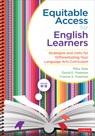 Equitable Access for English Learners, Grades K-6 - Mary (California State University Soto ; David E. (University of Texas Rio Grande Valley Freeman ; Yvonne S. (University of Texas Rio Grande Valley Freeman - 9781544376882