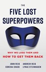 The Five Lost Superpowers - Andrew Reid ; Corena Chase - 9781544522920