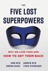The Five Lost Superpowers - Andrew Reid ; Corena Chase Lynae Steinhagen - 9781544522944