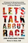 Let's Talk About Race (and Other Hard Things) - Nancy A Dome - 9781544524191