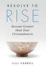 Resolve to Rise - LILLI Correll - 9781544524740