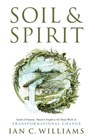 Williams, I: Soil & Spirit - Ian C. Williams - 9781544538129