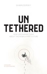 Untethered - Shawn Borsky - 9781544547268