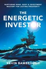 The Energetic Investor - Kevin Bambrough - 9781544548432