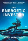 The Energetic Investor - Kevin Bambrough - 9781544548449